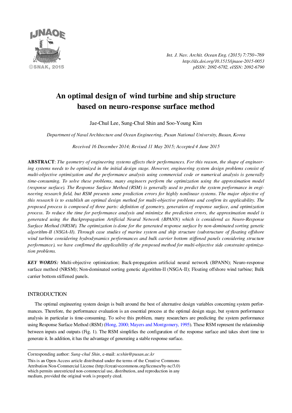 An optimal design of wind turbine and ship structure based on neuro-response surface method 