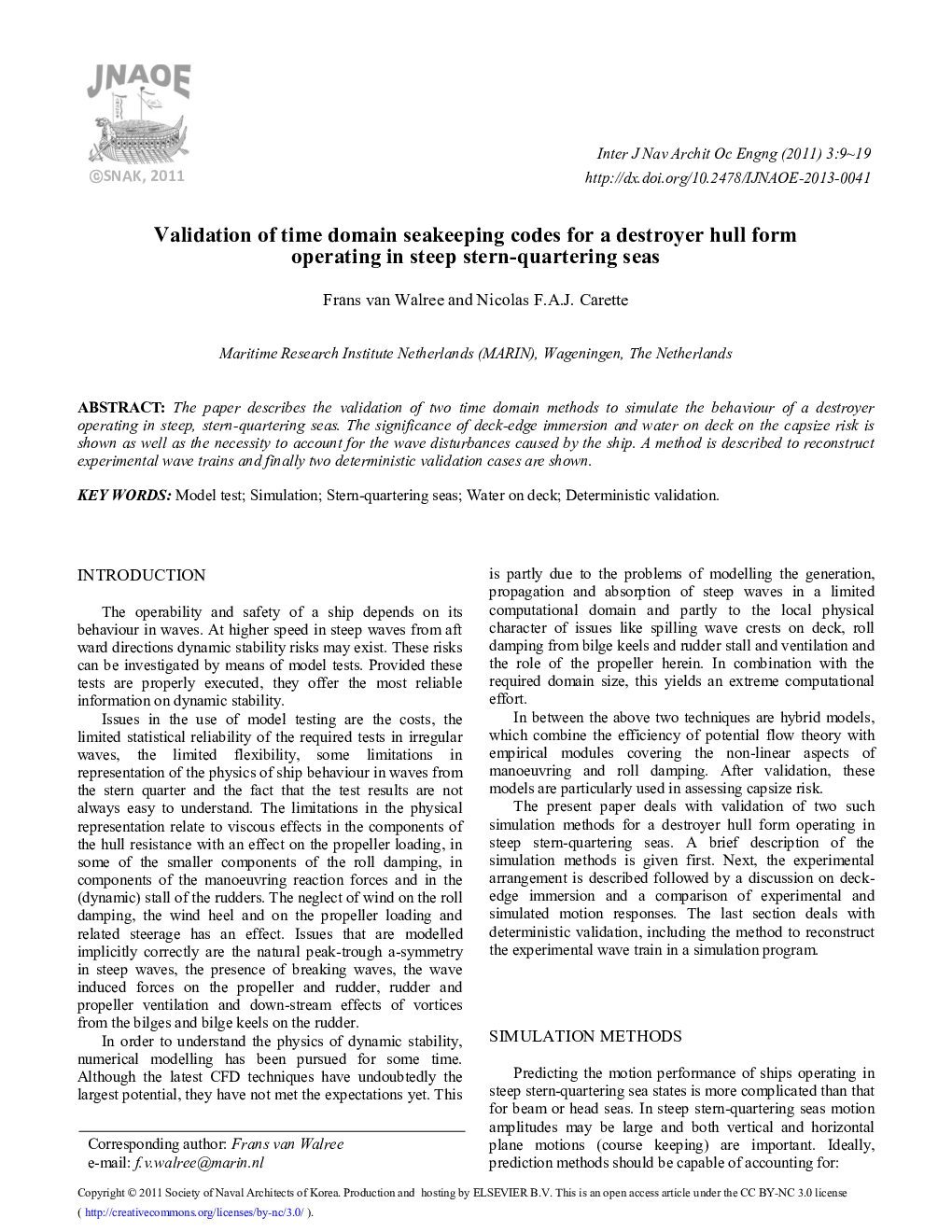 Validation of time domain seakeeping codes for a destroyer hull form operating in steep stern-quartering seas