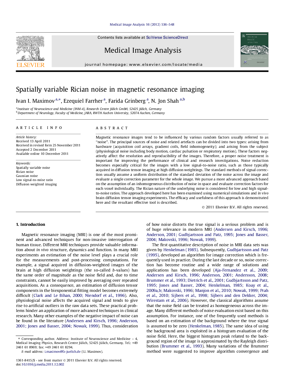 Spatially variable Rician noise in magnetic resonance imaging