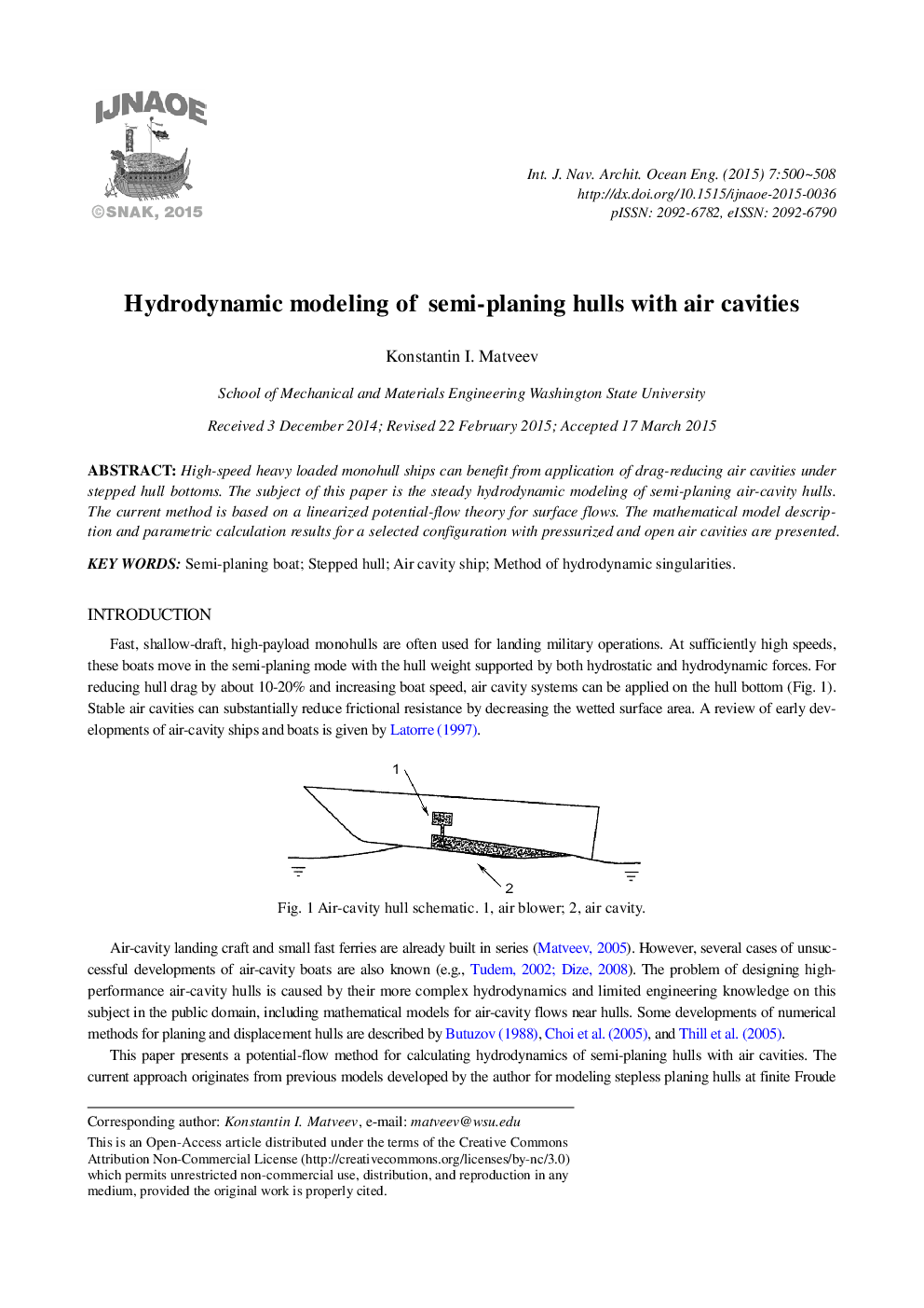 Hydrodynamic modeling of semi-planing hulls with air cavities 
