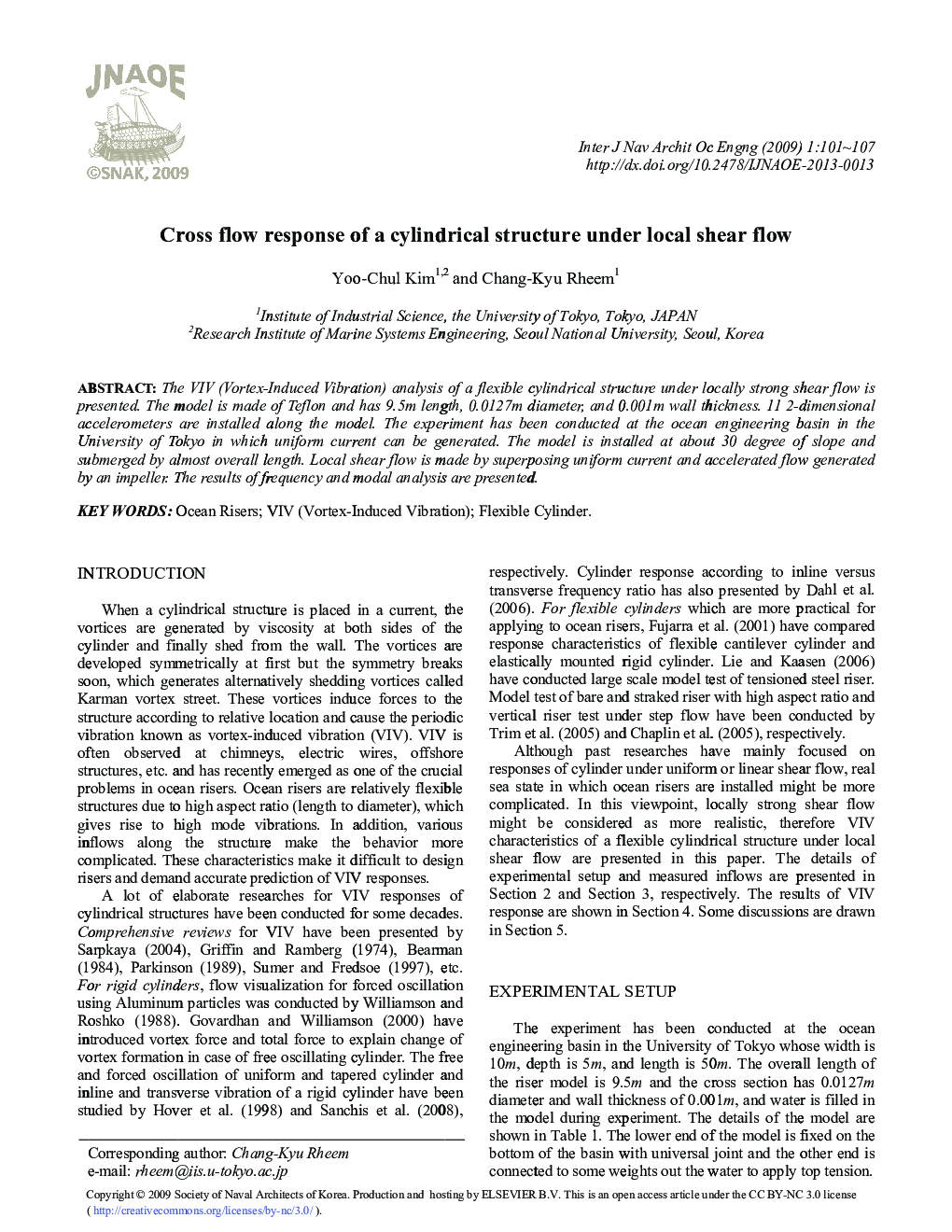 Cross flow response of a cylindrical structure under local shear flow