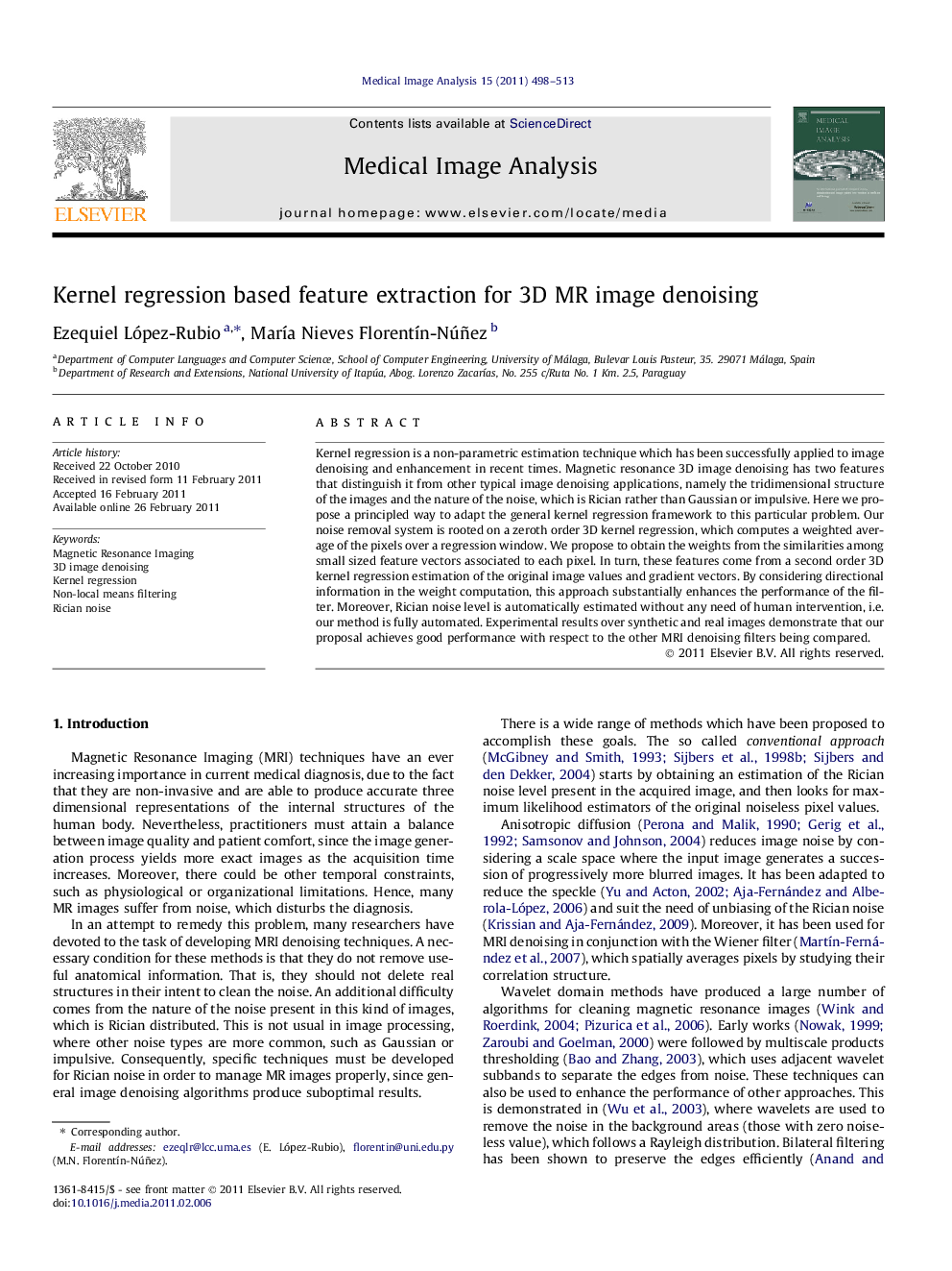 Kernel regression based feature extraction for 3D MR image denoising