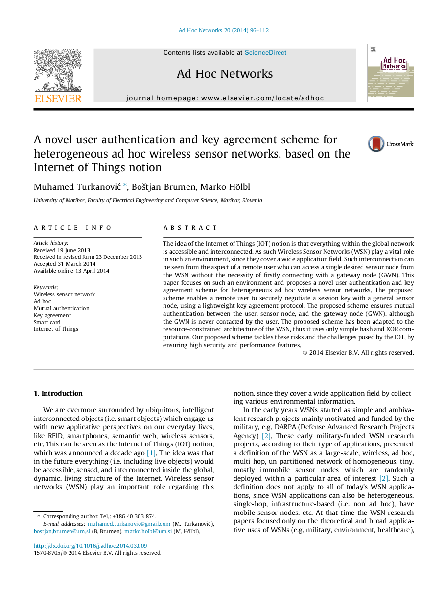 A novel user authentication and key agreement scheme for heterogeneous ad hoc wireless sensor networks, based on the Internet of Things notion