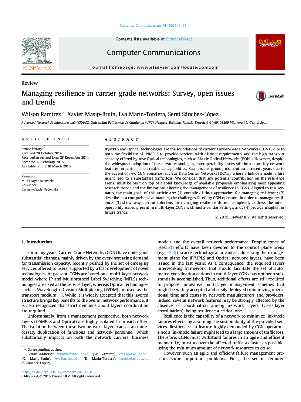 Managing resilience in carrier grade networks: Survey, open issues and trends