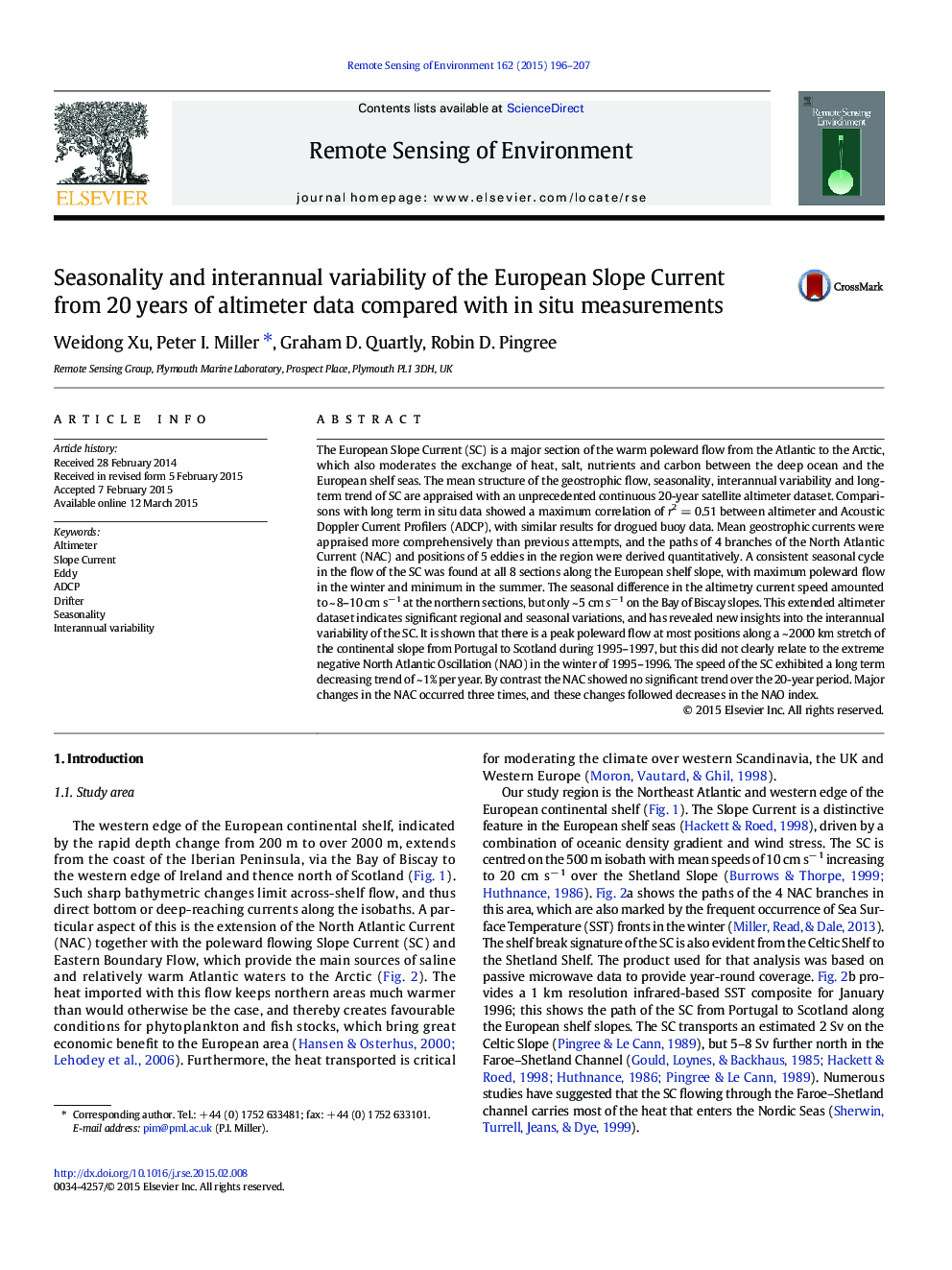 Seasonality and interannual variability of the European Slope Current from 20Â years of altimeter data compared with in situ measurements