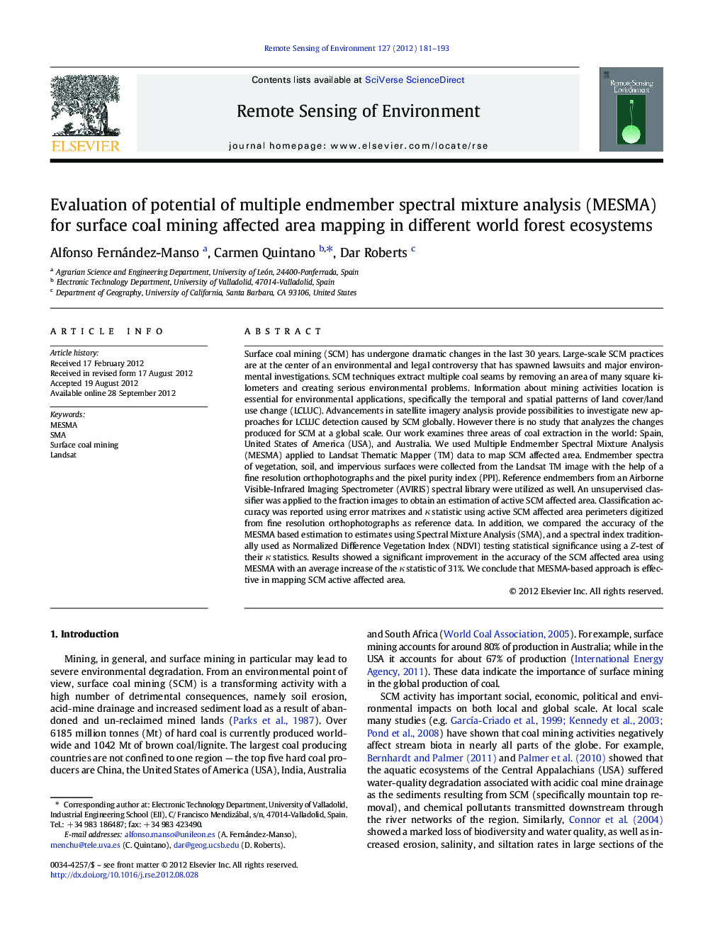Evaluation of potential of multiple endmember spectral mixture analysis (MESMA) for surface coal mining affected area mapping in different world forest ecosystems