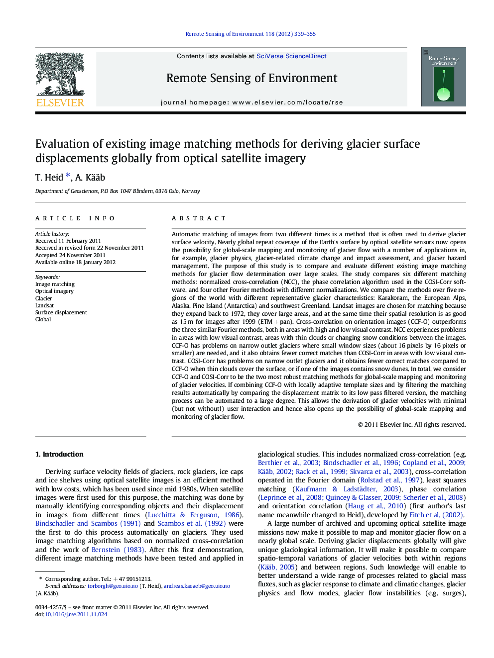 Evaluation of existing image matching methods for deriving glacier surface displacements globally from optical satellite imagery