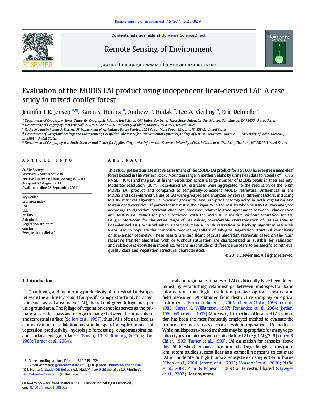 Evaluation of the MODIS LAI product using independent lidar-derived LAI: A case study in mixed conifer forest