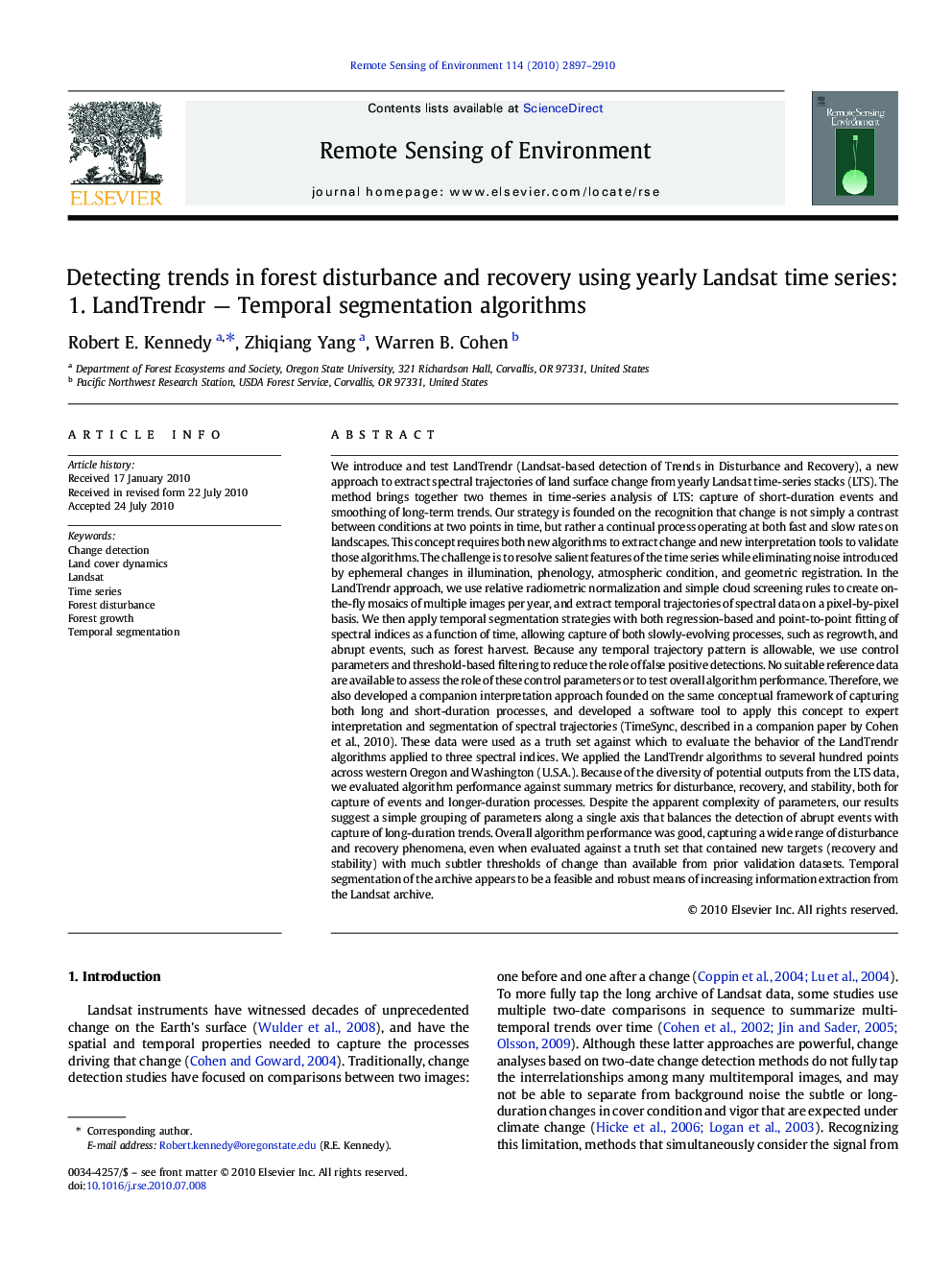 Detecting trends in forest disturbance and recovery using yearly Landsat time series: 1. LandTrendr — Temporal segmentation algorithms