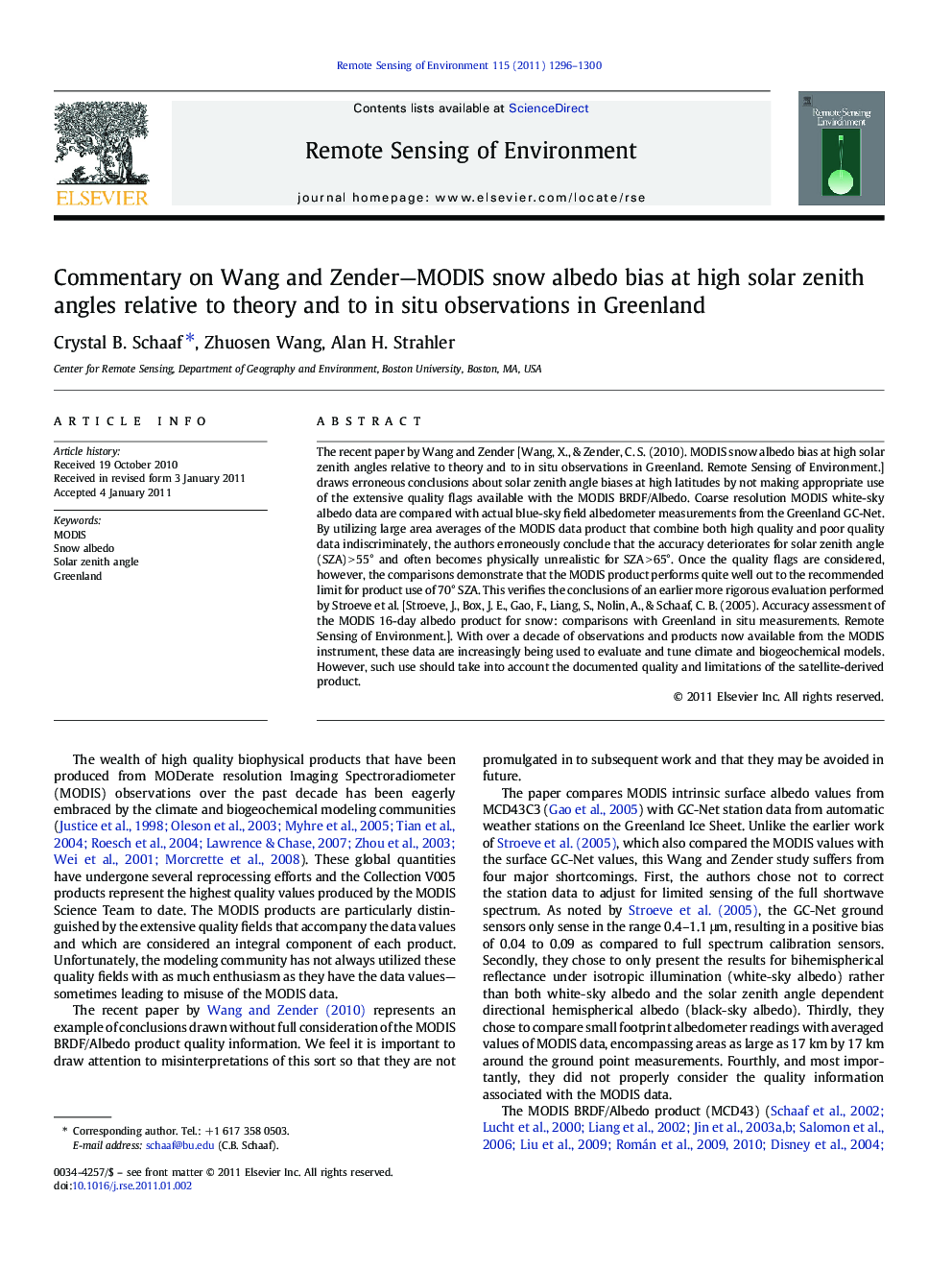 Commentary on Wang and Zender—MODIS snow albedo bias at high solar zenith angles relative to theory and to in situ observations in Greenland