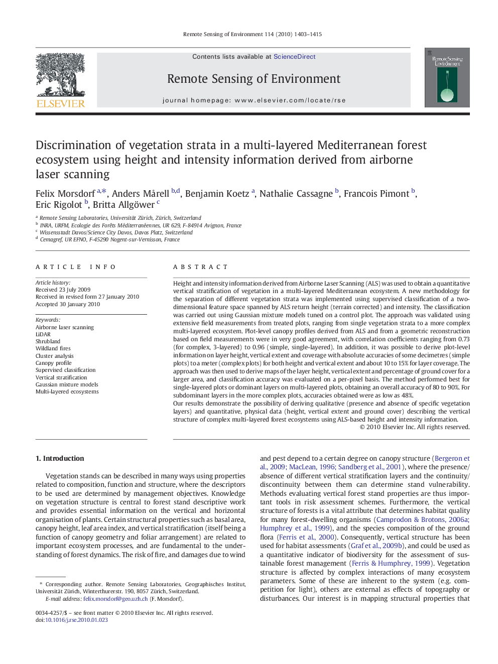 Discrimination of vegetation strata in a multi-layered Mediterranean forest ecosystem using height and intensity information derived from airborne laser scanning