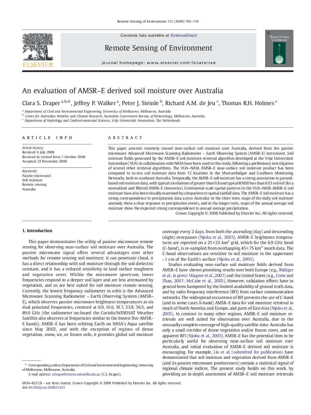 An evaluation of AMSR–E derived soil moisture over Australia