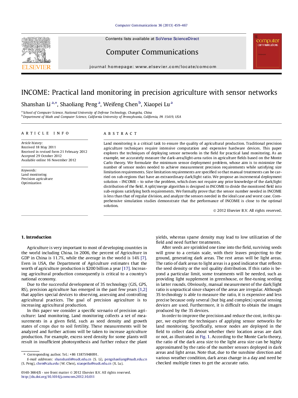 INCOME: Practical land monitoring in precision agriculture with sensor networks