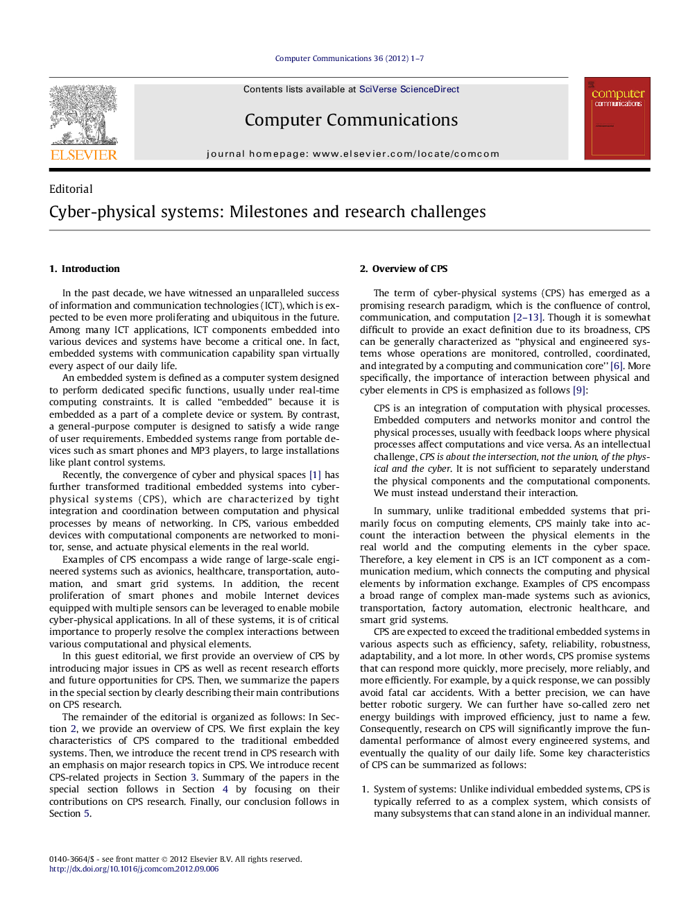 Cyber-physical systems: Milestones and research challenges