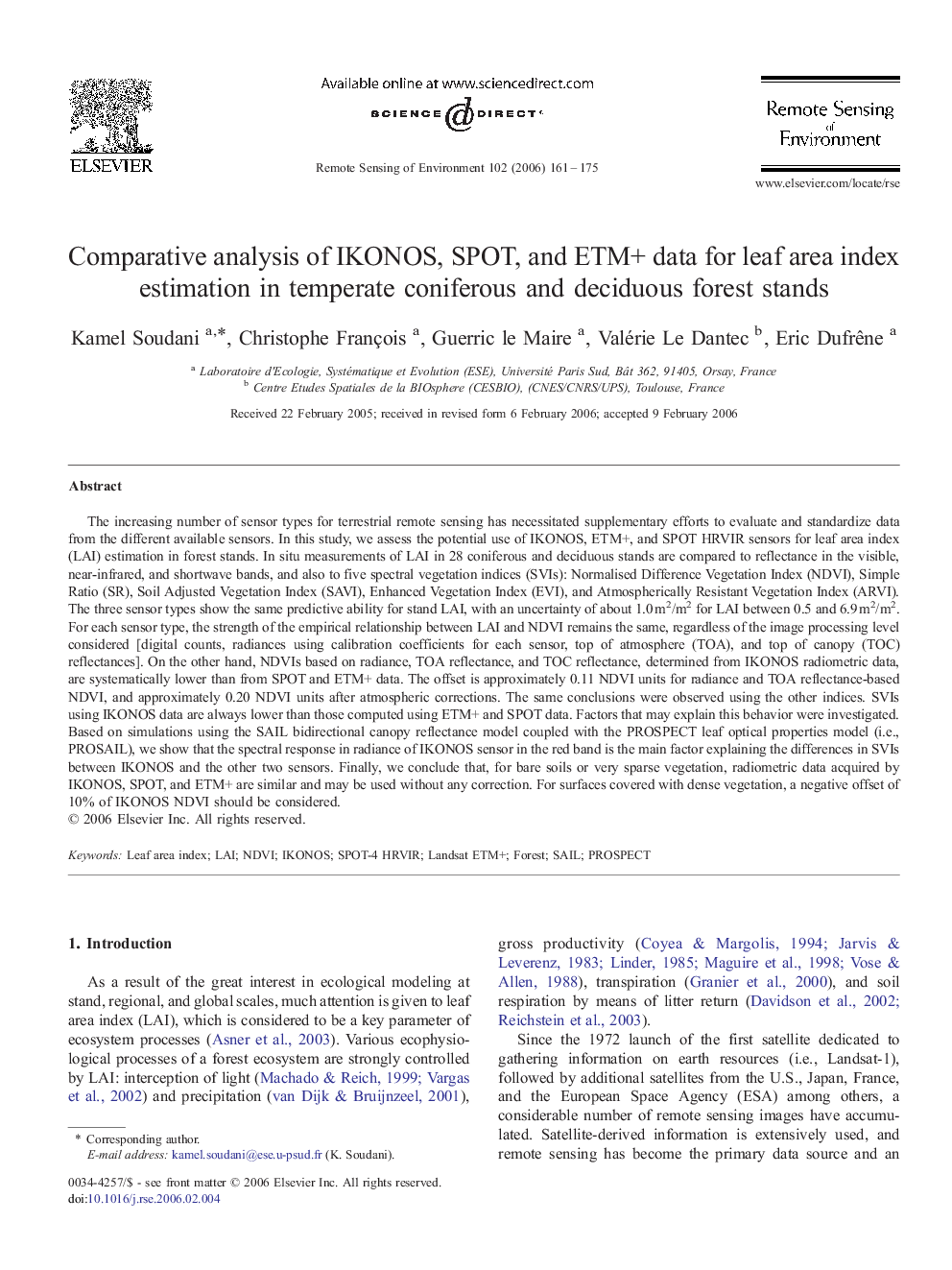 Comparative analysis of IKONOS, SPOT, and ETM+ data for leaf area index estimation in temperate coniferous and deciduous forest stands