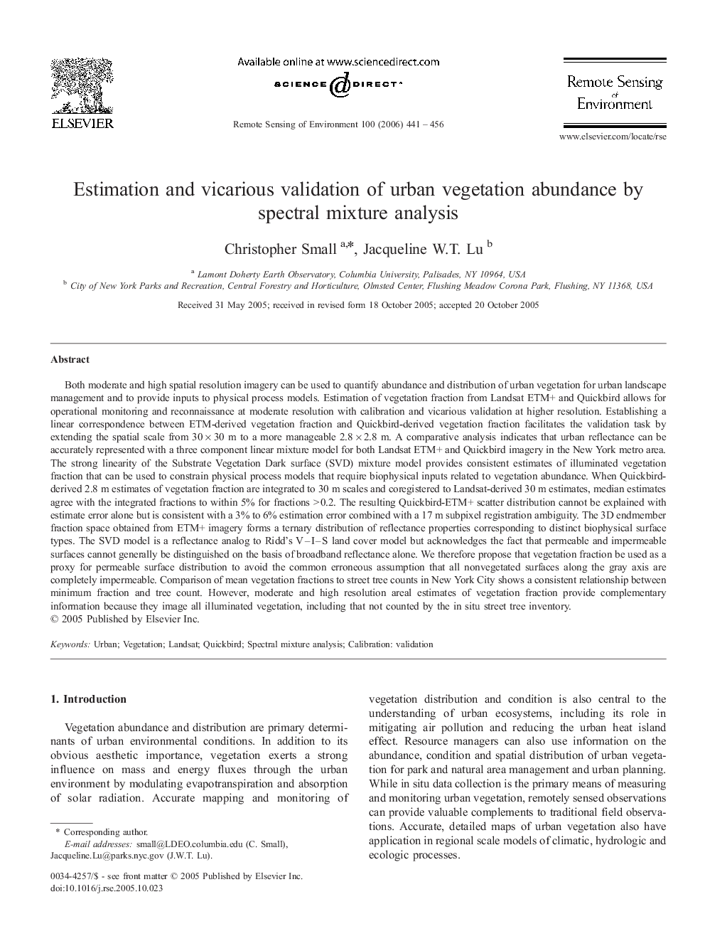 Estimation and vicarious validation of urban vegetation abundance by spectral mixture analysis