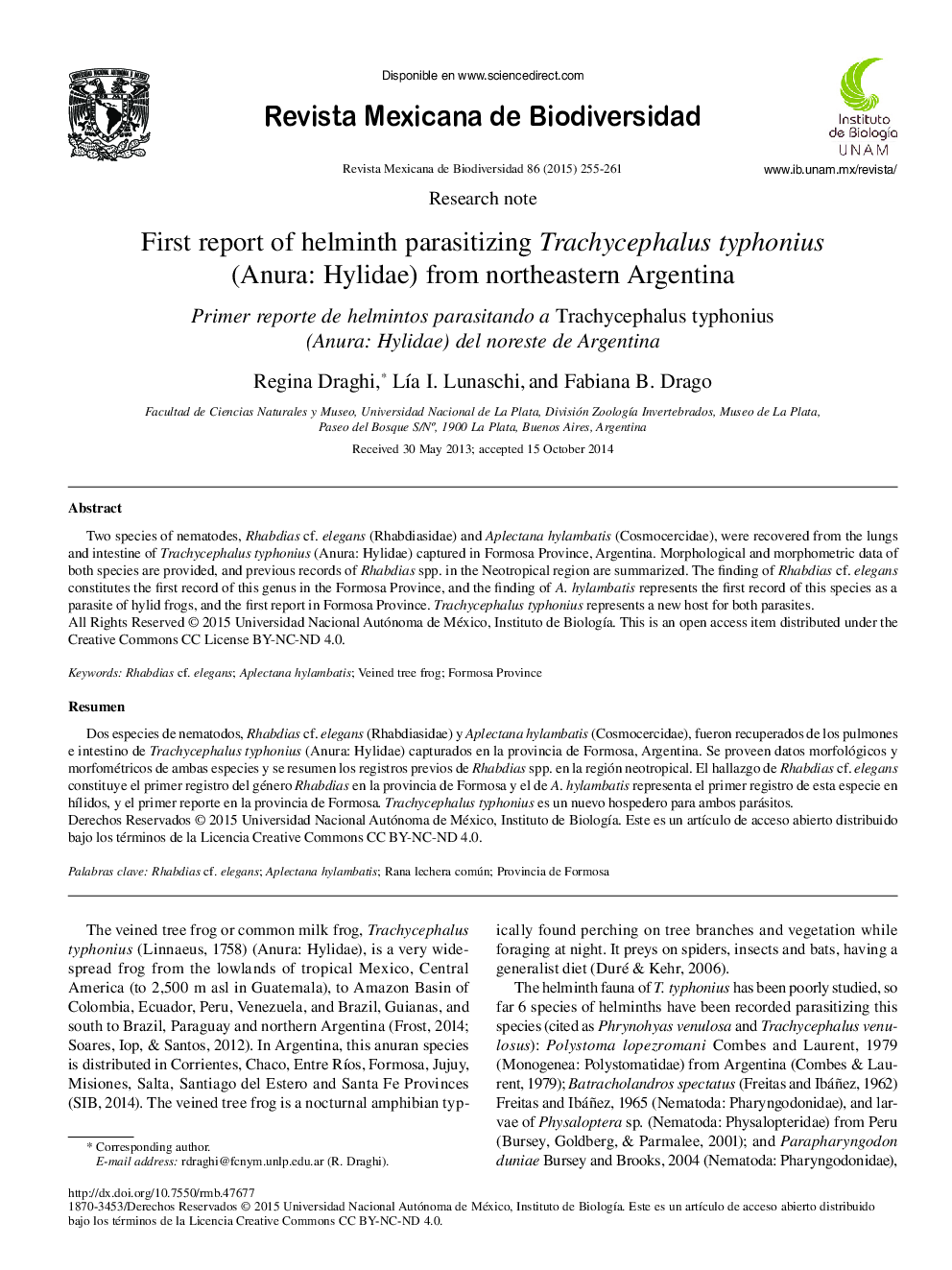 First report of helminth parasitizing Trachycephalus typhonius (Anura: Hylidae) from northeastern Argentina