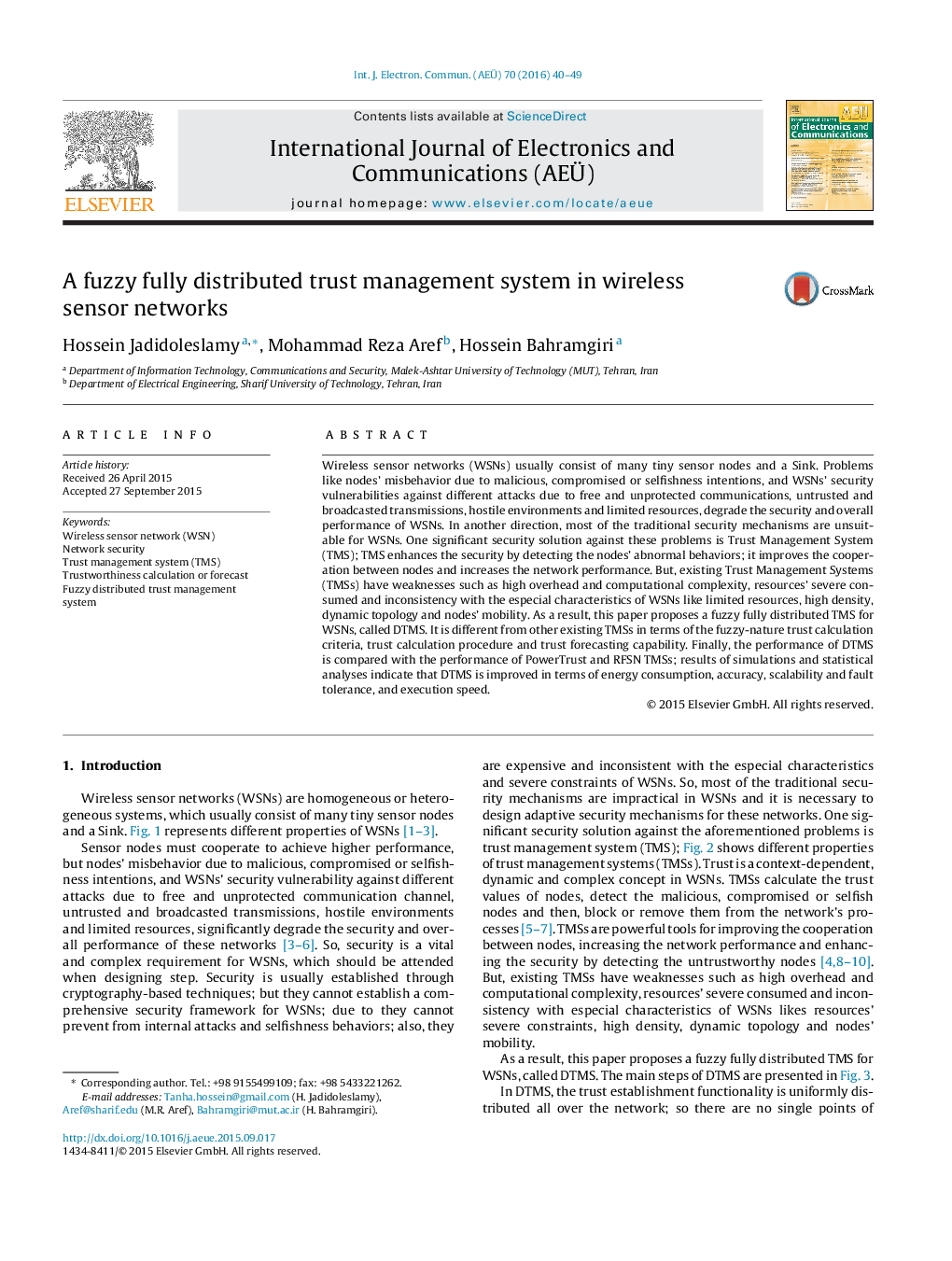 A fuzzy fully distributed trust management system in wireless sensor networks