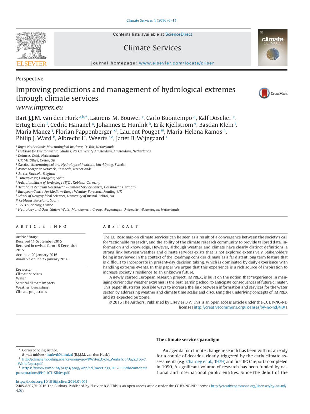 Improving predictions and management of hydrological extremes through climate services: www.imprex.eu