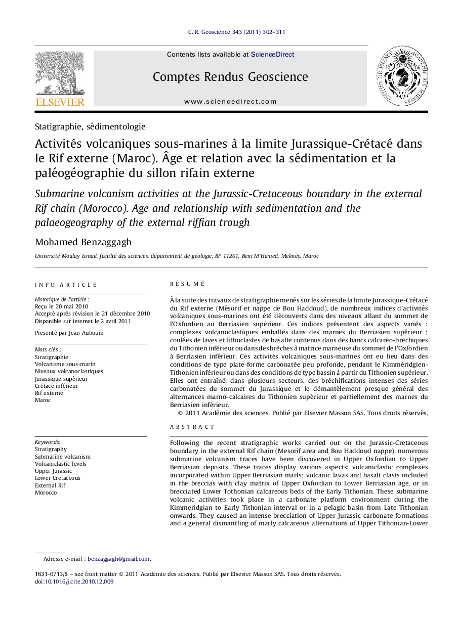 Activités volcaniques sous-marines à la limite Jurassique-Crétacé dans le Rif externe (Maroc). Âge et relation avec la sédimentation et la paléogéographie du sillon rifain externe