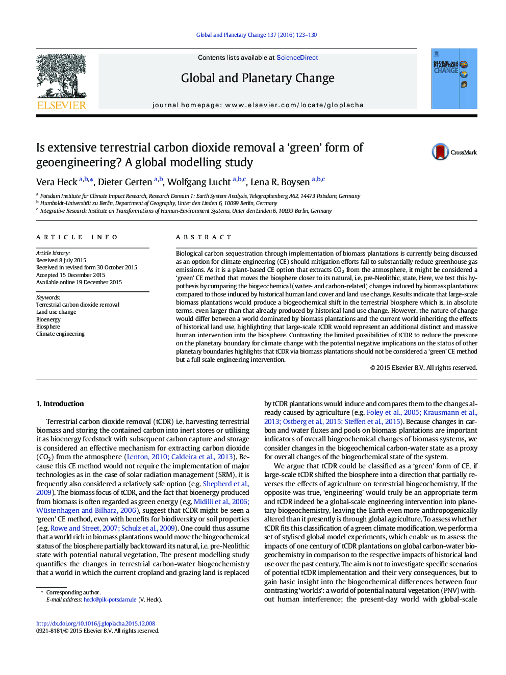 Is extensive terrestrial carbon dioxide removal a ‘green’ form of geoengineering? A global modelling study