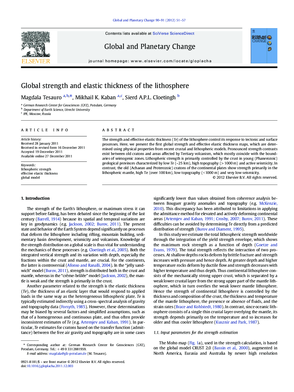 Global strength and elastic thickness of the lithosphere