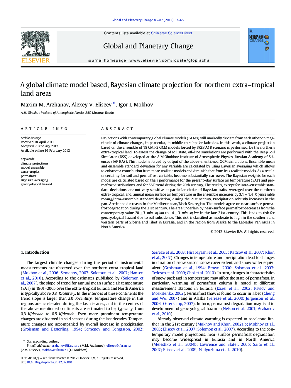 A global climate model based, Bayesian climate projection for northern extra–tropical land areas