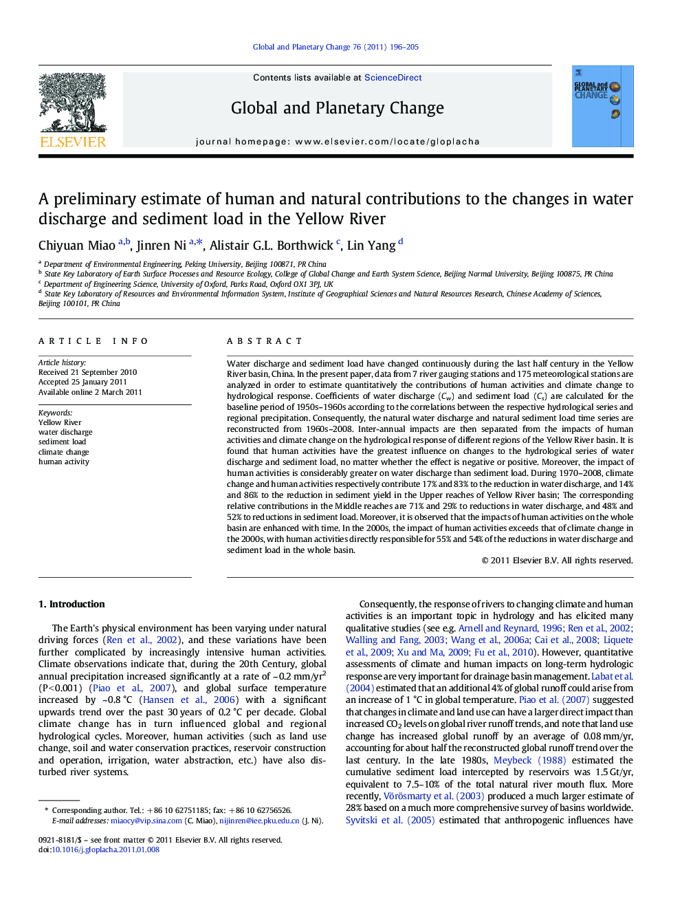 A preliminary estimate of human and natural contributions to the changes in water discharge and sediment load in the Yellow River