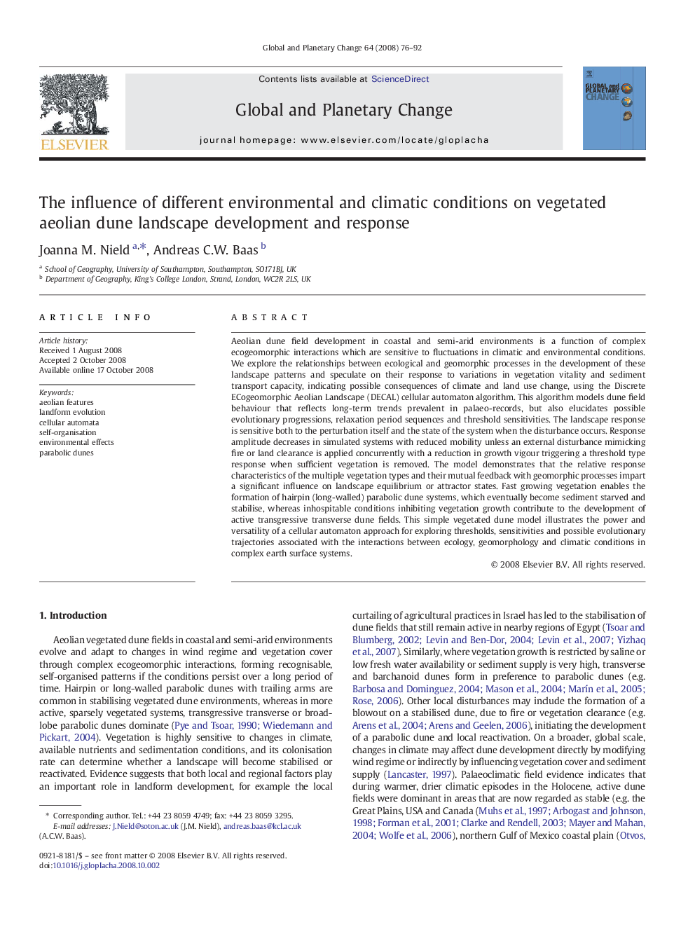 The influence of different environmental and climatic conditions on vegetated aeolian dune landscape development and response