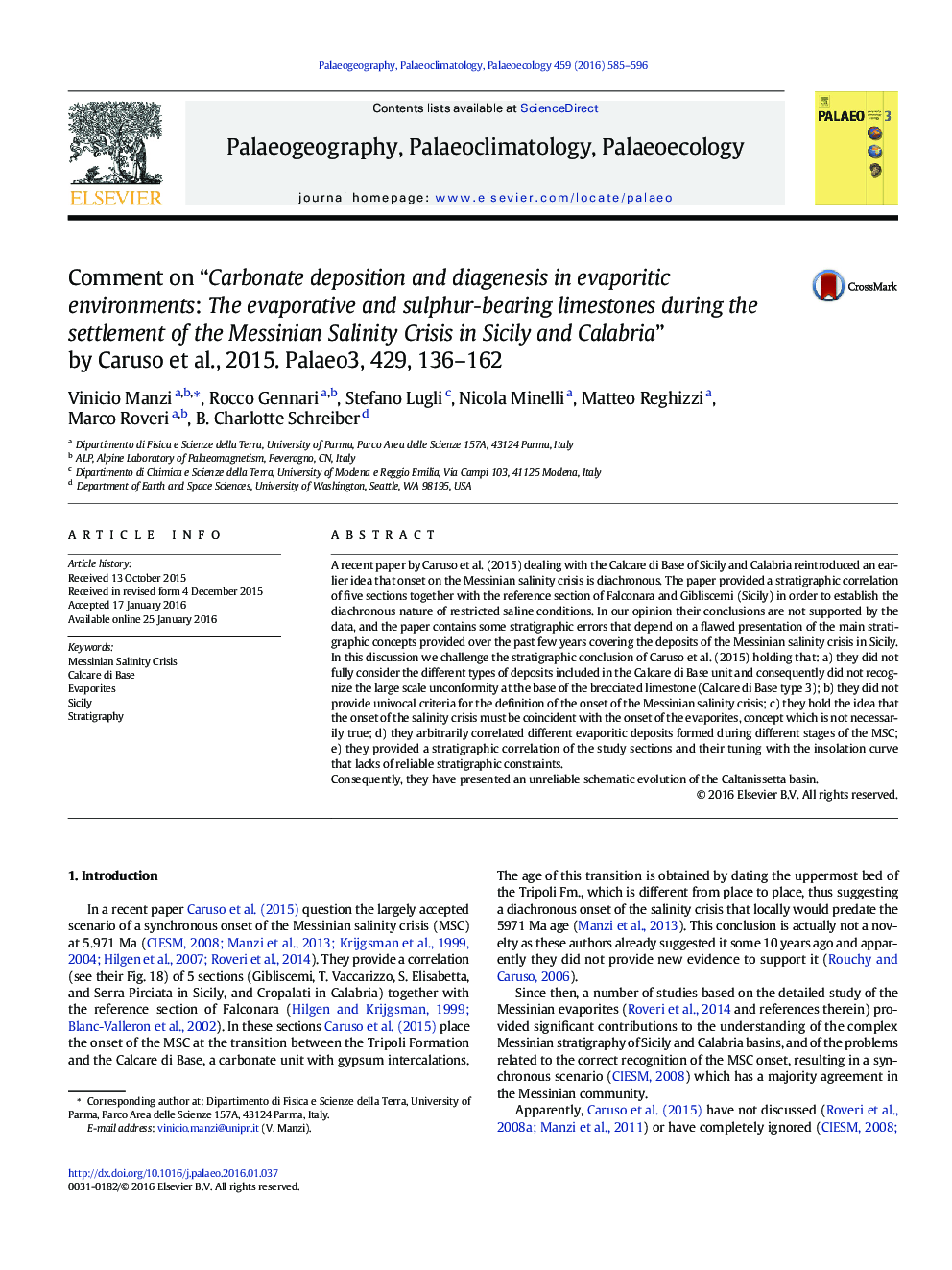Comment on “Carbonate deposition and diagenesis in evaporitic environments: The evaporative and sulphur-bearing limestones during the settlement of the Messinian Salinity Crisis in Sicily and Calabria” by Caruso et al., 2015. Palaeo3, 429, 136–162