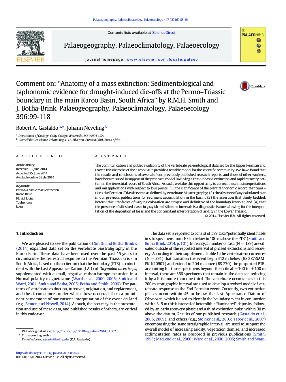 Comment on: “Anatomy of a mass extinction: Sedimentological and taphonomic evidence for drought-induced die-offs at the Permo–Triassic boundary in the main Karoo Basin, South Africa” by R.M.H. Smith and J. Botha-Brink, Palaeogeography, Palaeoclimatology, 