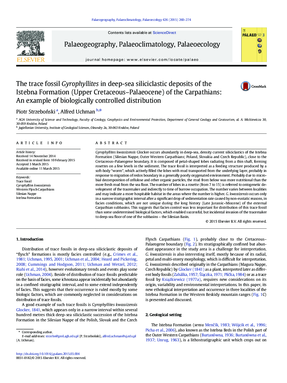 The trace fossil Gyrophyllites in deep-sea siliciclastic deposits of the Istebna Formation (Upper Cretaceous–Palaeocene) of the Carpathians: An example of biologically controlled distribution