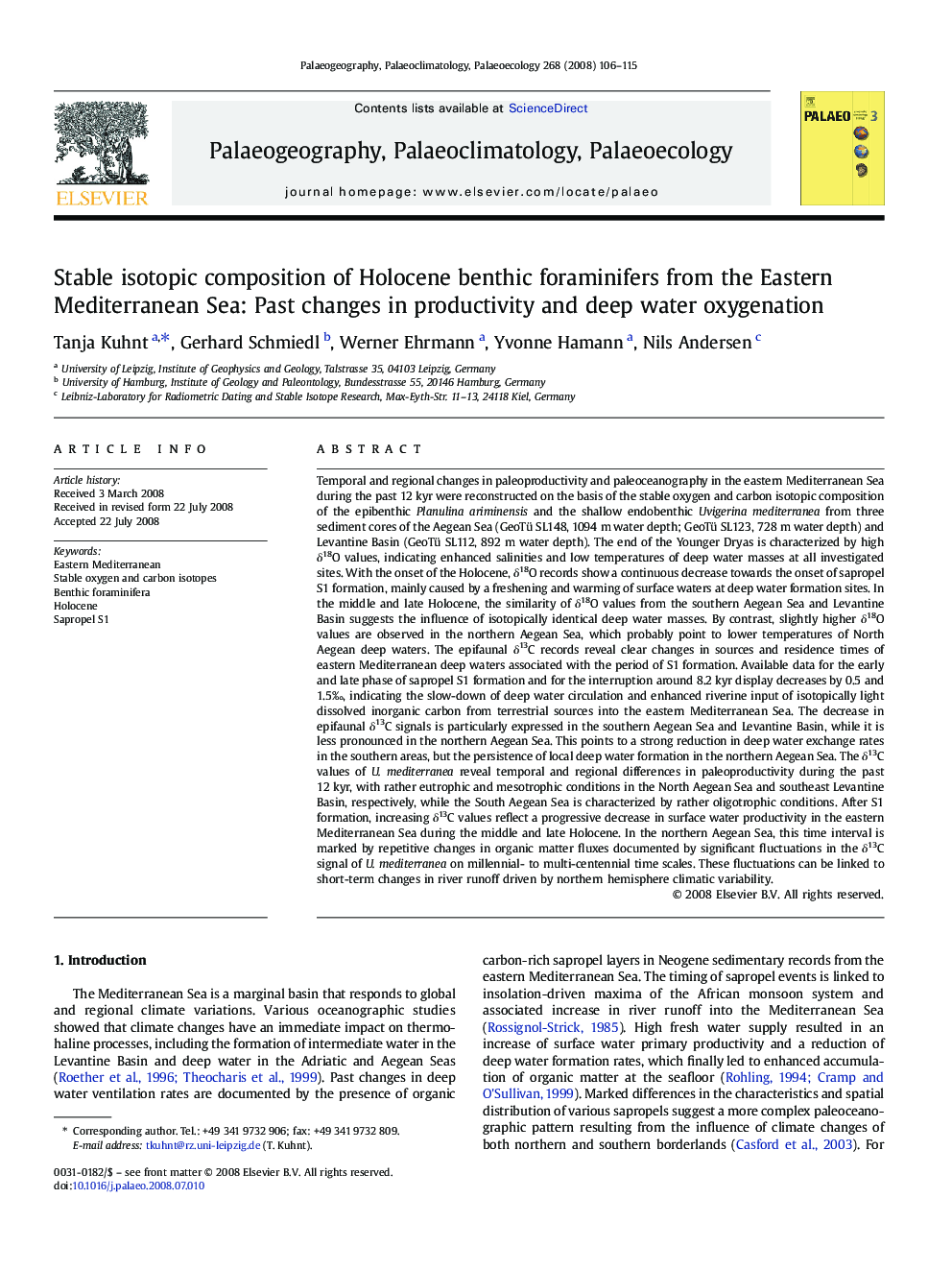 Stable isotopic composition of Holocene benthic foraminifers from the Eastern Mediterranean Sea: Past changes in productivity and deep water oxygenation