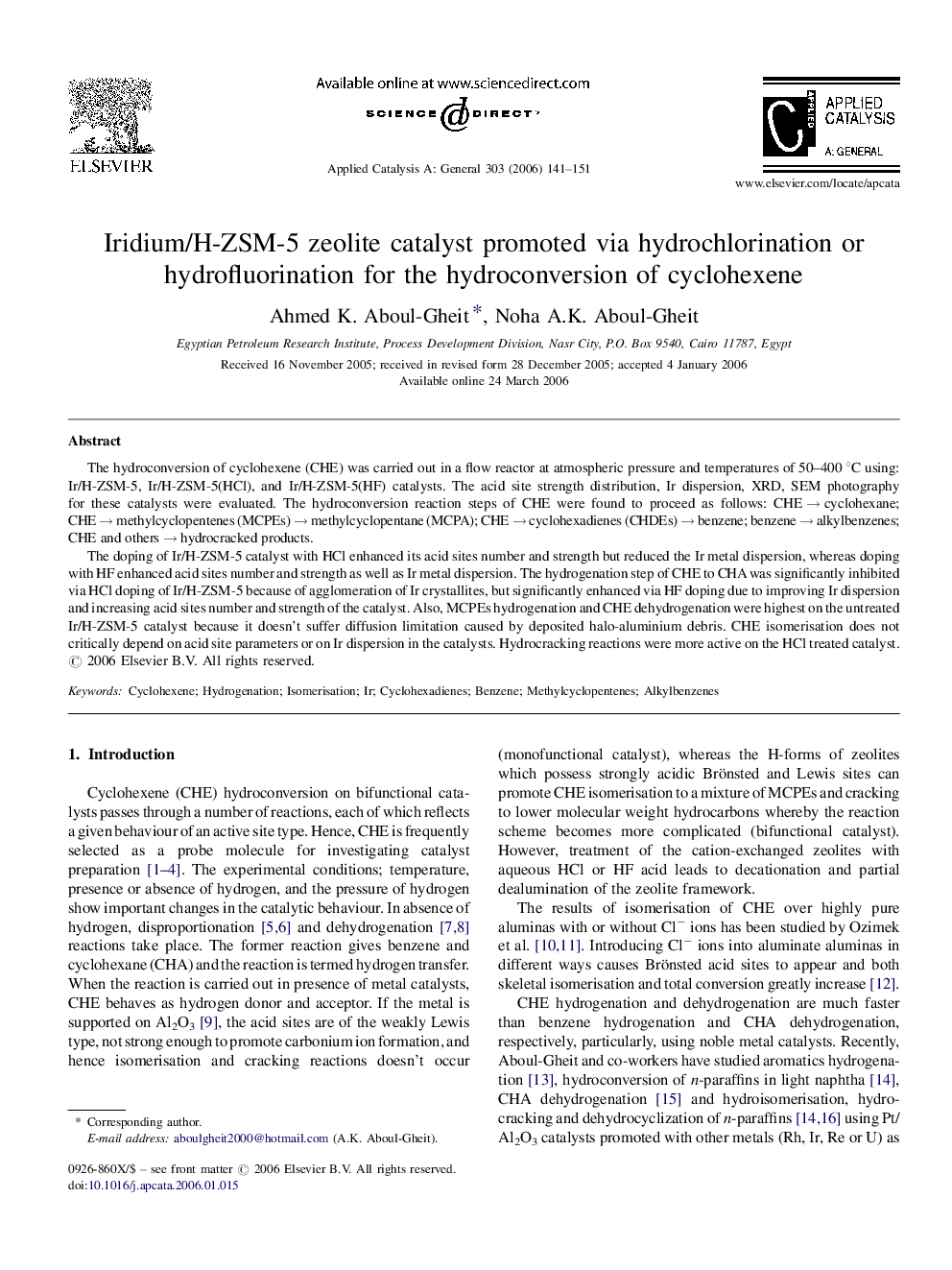 Iridium/H-ZSM-5 zeolite catalyst promoted via hydrochlorination or hydrofluorination for the hydroconversion of cyclohexene