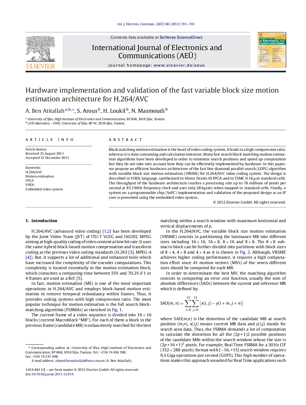 Hardware implementation and validation of the fast variable block size motion estimation architecture for H.264/AVC