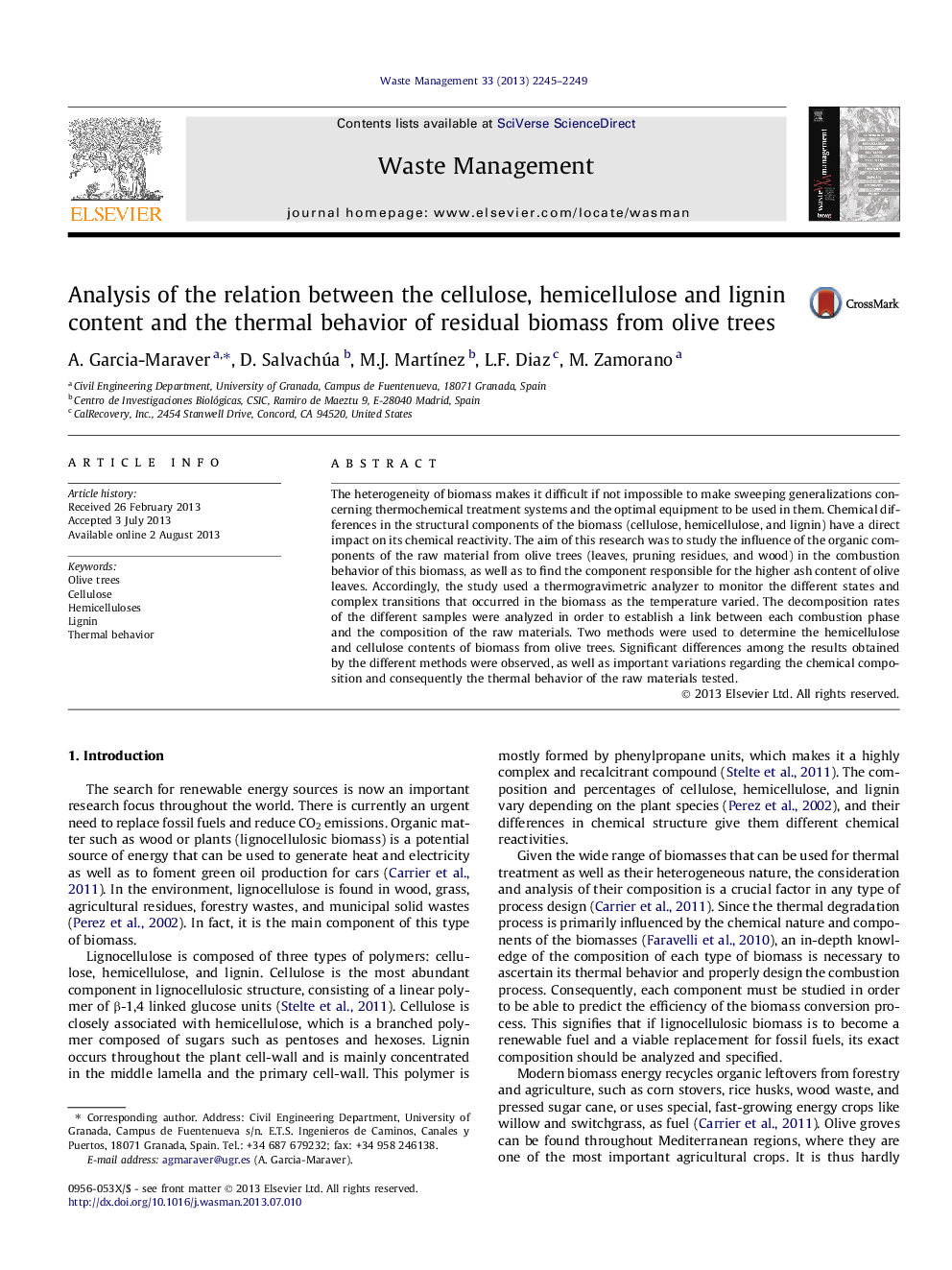 Analysis of the relation between the cellulose, hemicellulose and lignin content and the thermal behavior of residual biomass from olive trees