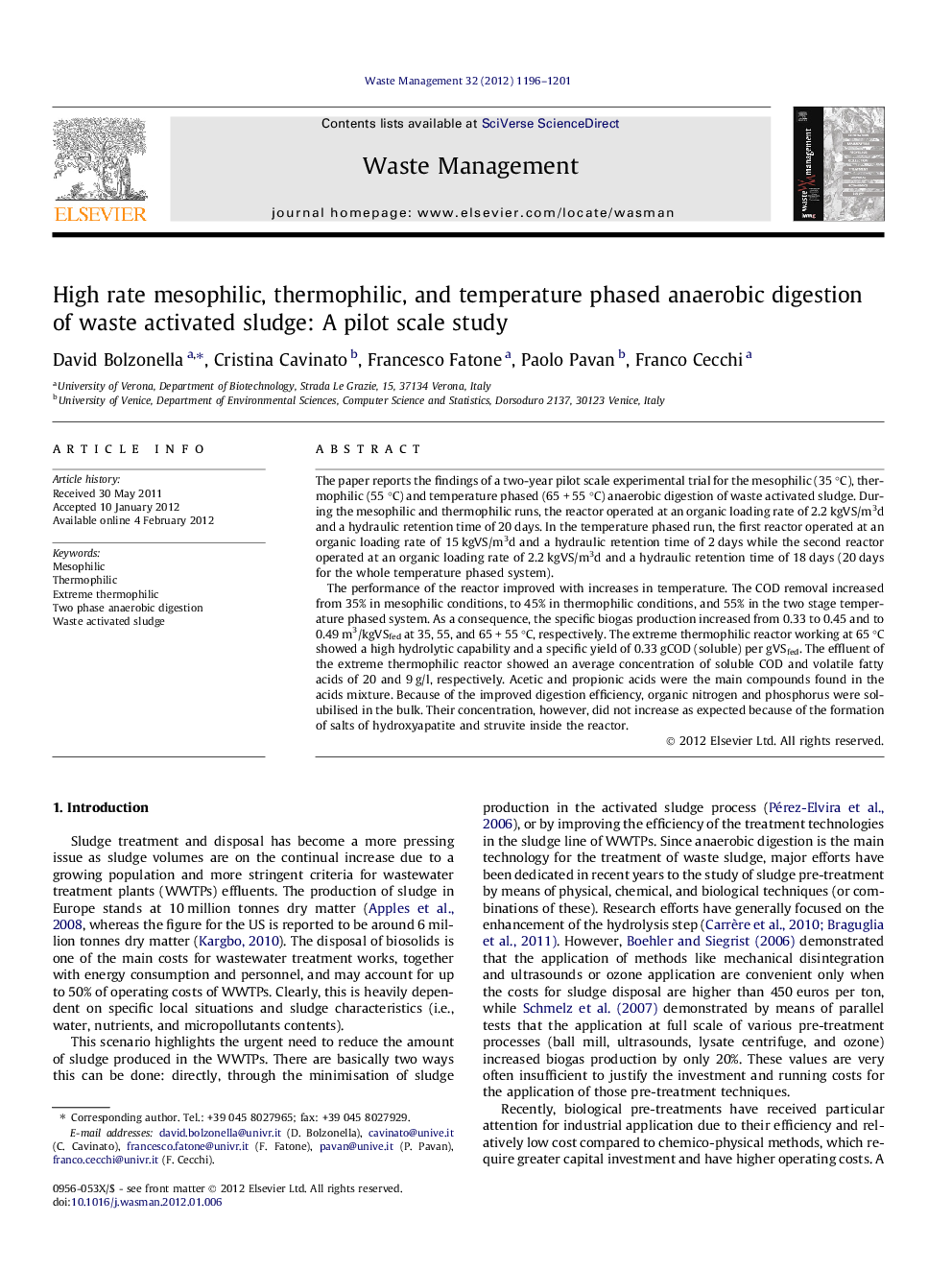 High rate mesophilic, thermophilic, and temperature phased anaerobic digestion of waste activated sludge: A pilot scale study