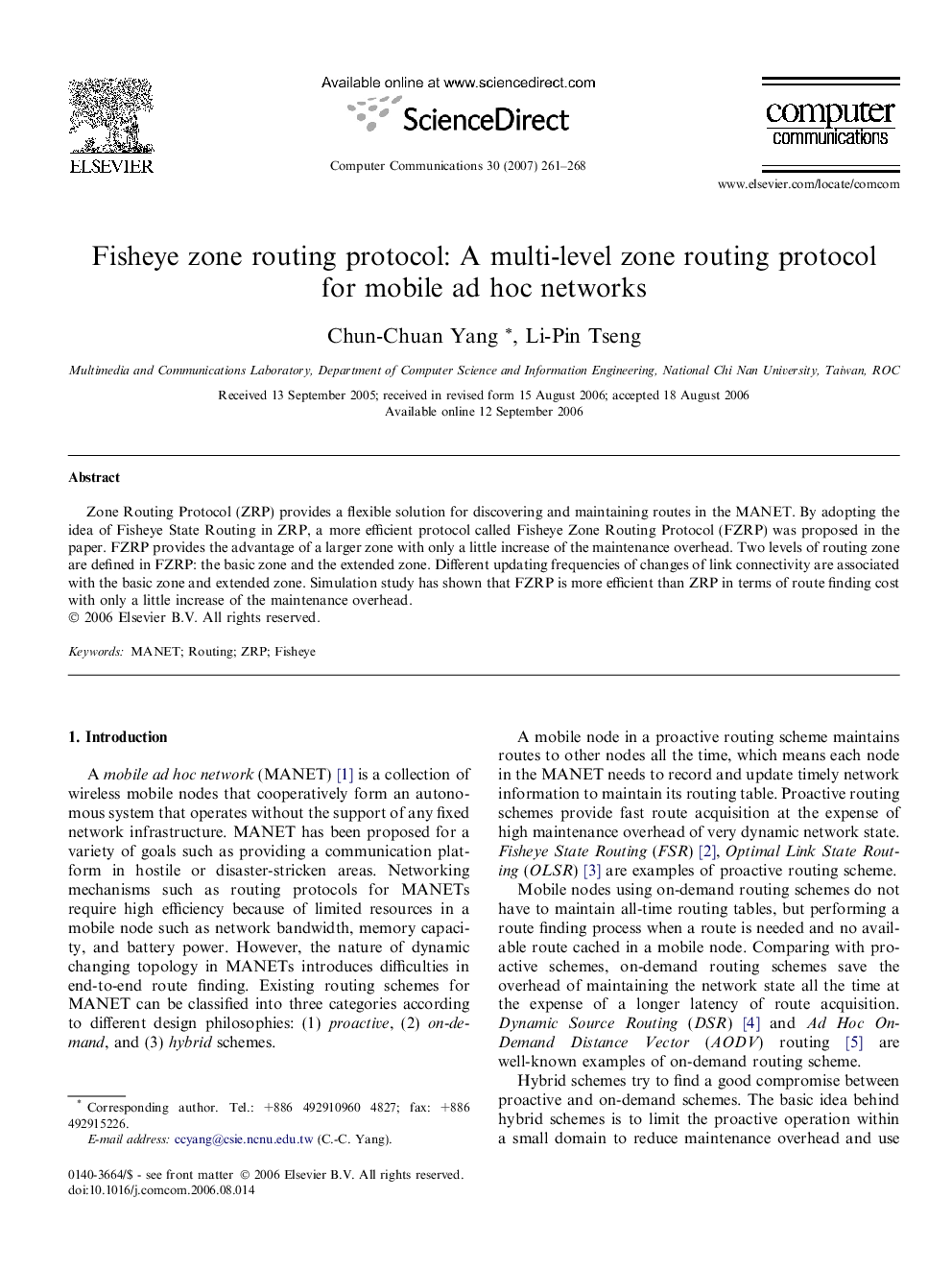 Fisheye zone routing protocol: A multi-level zone routing protocol for mobile ad hoc networks