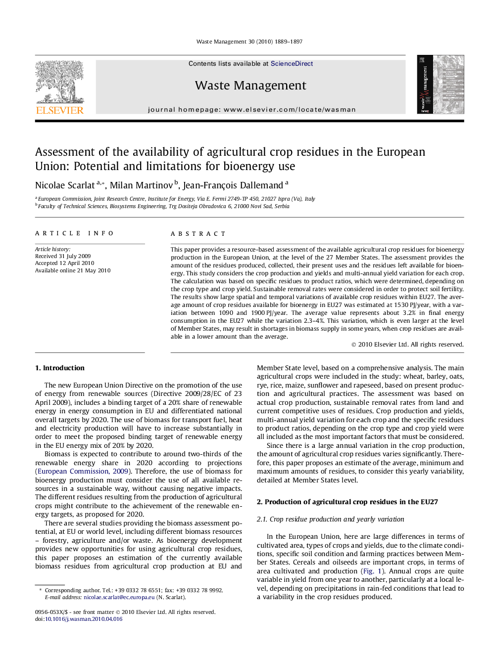 Assessment of the availability of agricultural crop residues in the European Union: Potential and limitations for bioenergy use