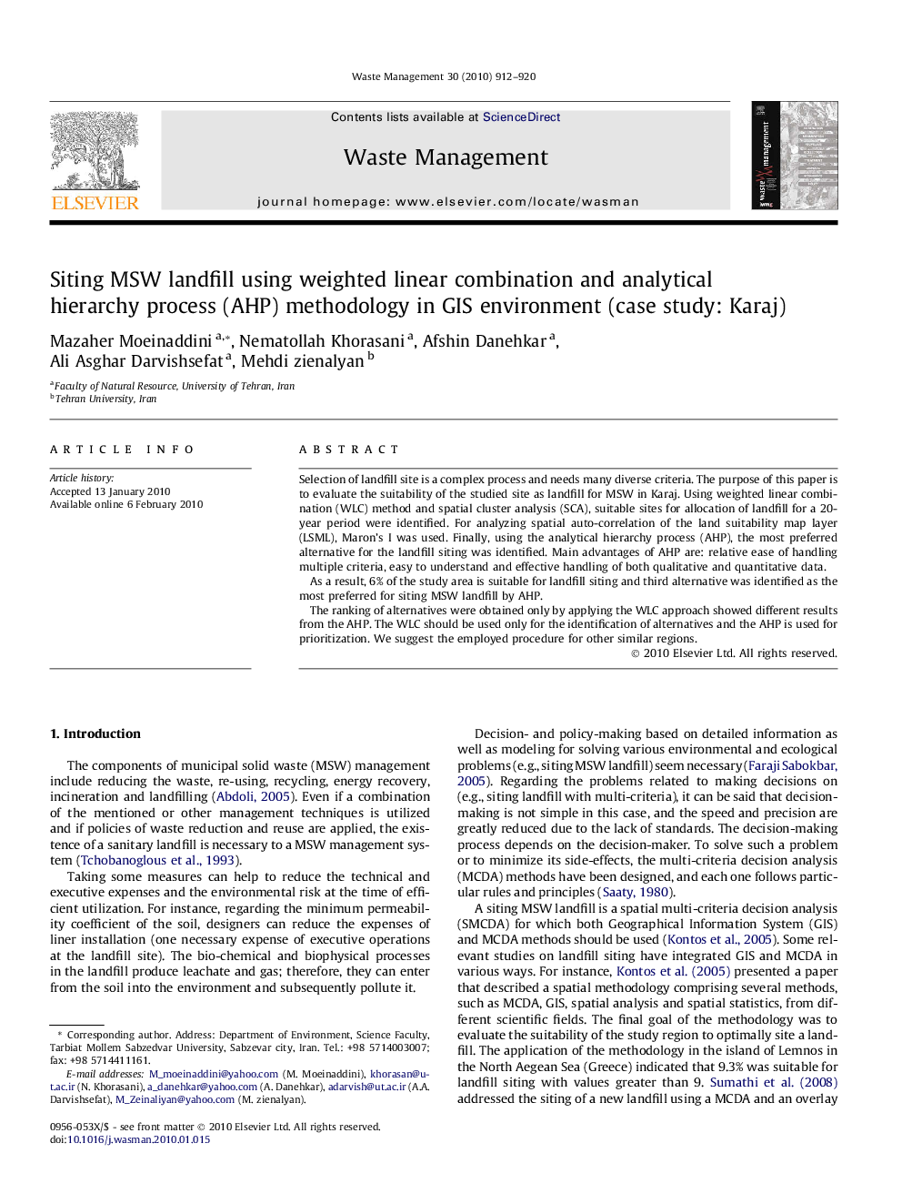 Siting MSW landfill using weighted linear combination and analytical hierarchy process (AHP) methodology in GIS environment (case study: Karaj)