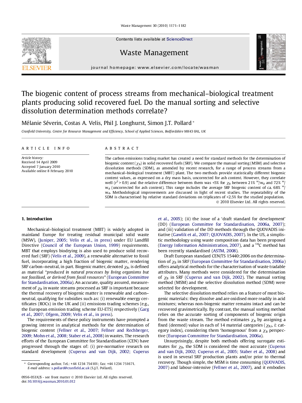 The biogenic content of process streams from mechanical–biological treatment plants producing solid recovered fuel. Do the manual sorting and selective dissolution determination methods correlate?