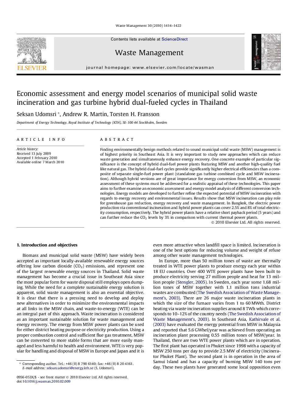 عکس صفحه اول مقاله: Economic assessment and energy model scenarios of municipal solid waste incineration and gas turbine hybrid dual-fueled cycles in Thailand Economic assessment and energy model scenarios of municipal solid waste incineration and gas turbine hybrid dual-fueled cycles in Thailand