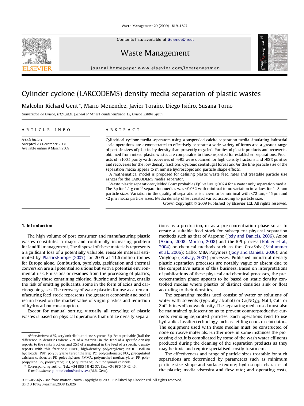 Cylinder cyclone (LARCODEMS) density media separation of plastic wastes