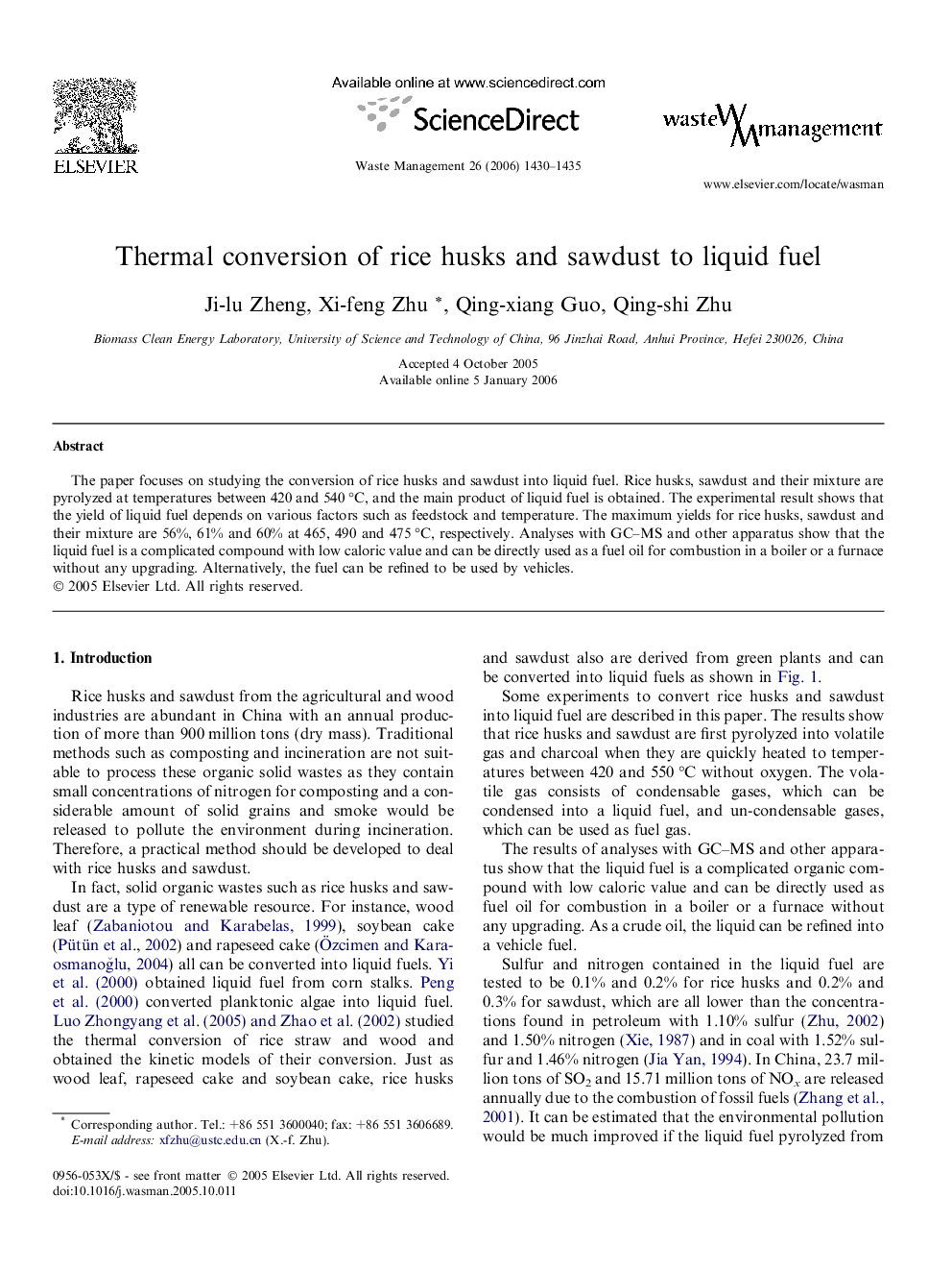 Thermal conversion of rice husks and sawdust to liquid fuel