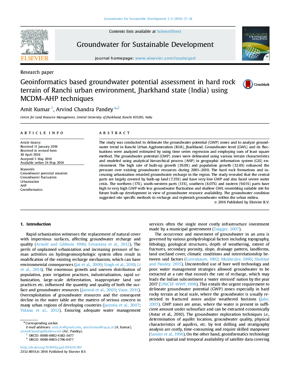 Geoinformatics based groundwater potential assessment in hard rock terrain of Ranchi urban environment, Jharkhand state (India) using MCDM-AHP techniques