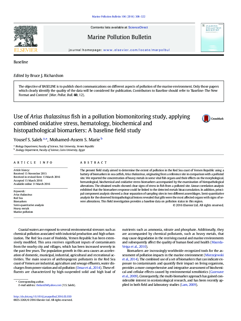 استفاده از ماهی آریوس تالاسینز در یک مطالعه بیومونیتورینگ آلودگی، با استفاده از ترکیب استرس اکسیداتیو، هماتولوژی، بیومارکرهای بیوشیمیایی و هیستوپاتولوژیک: مطالعه زمینه ای پایه 