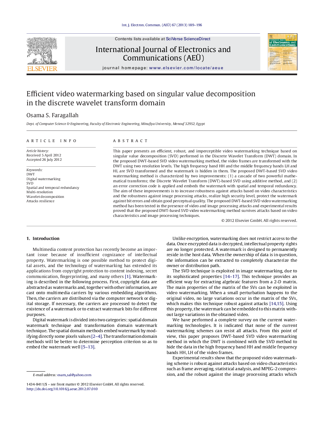 Efficient video watermarking based on singular value decomposition in the discrete wavelet transform domain