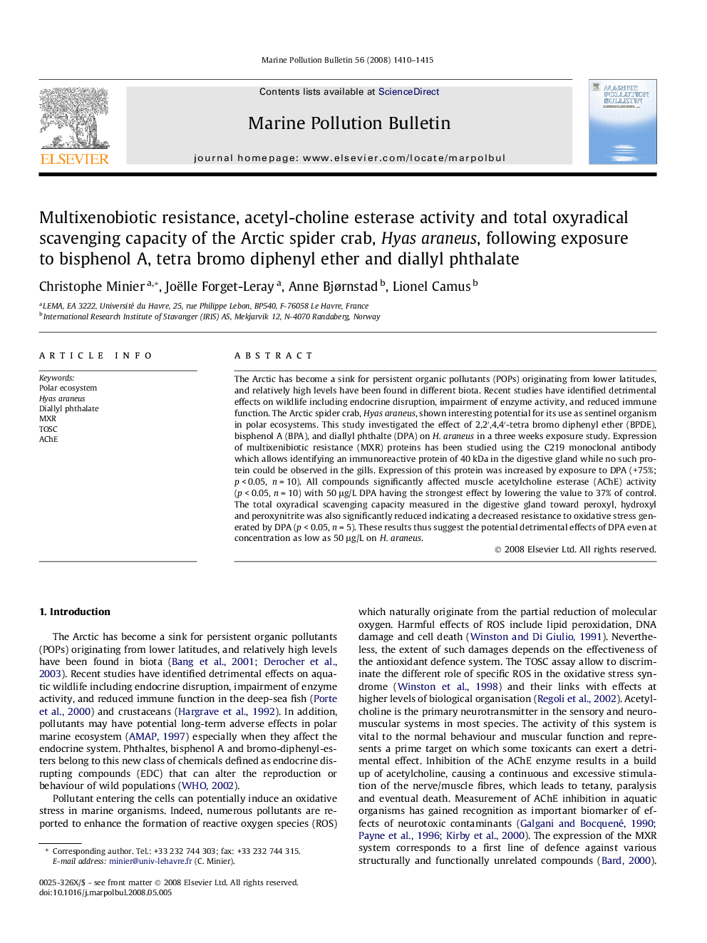 Multixenobiotic resistance, acetyl-choline esterase activity and total oxyradical scavenging capacity of the Arctic spider crab, Hyasaraneus, following exposure to bisphenol A, tetra bromo diphenyl ether and diallyl phthalate