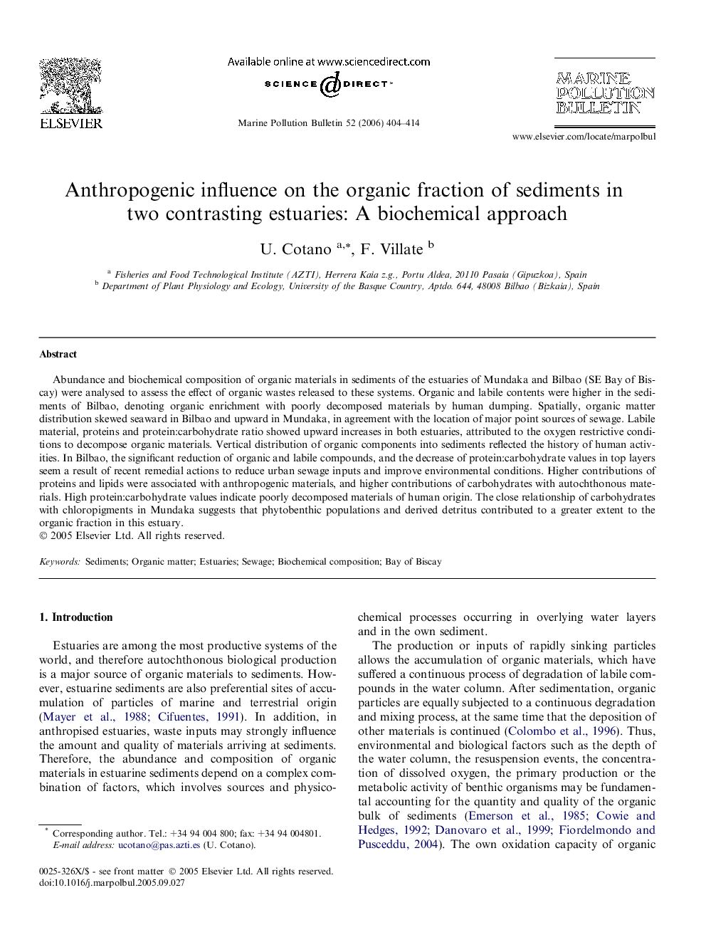 Anthropogenic influence on the organic fraction of sediments in two contrasting estuaries: A biochemical approach