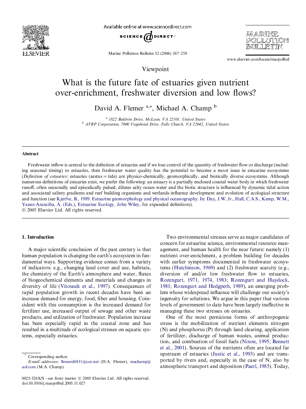 What is the future fate of estuaries given nutrient over-enrichment, freshwater diversion and low flows?